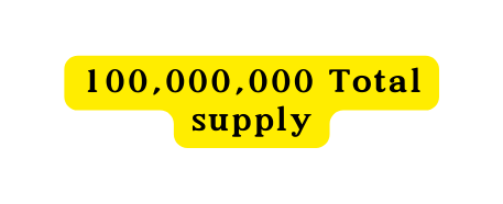 100 000 000 Total supply